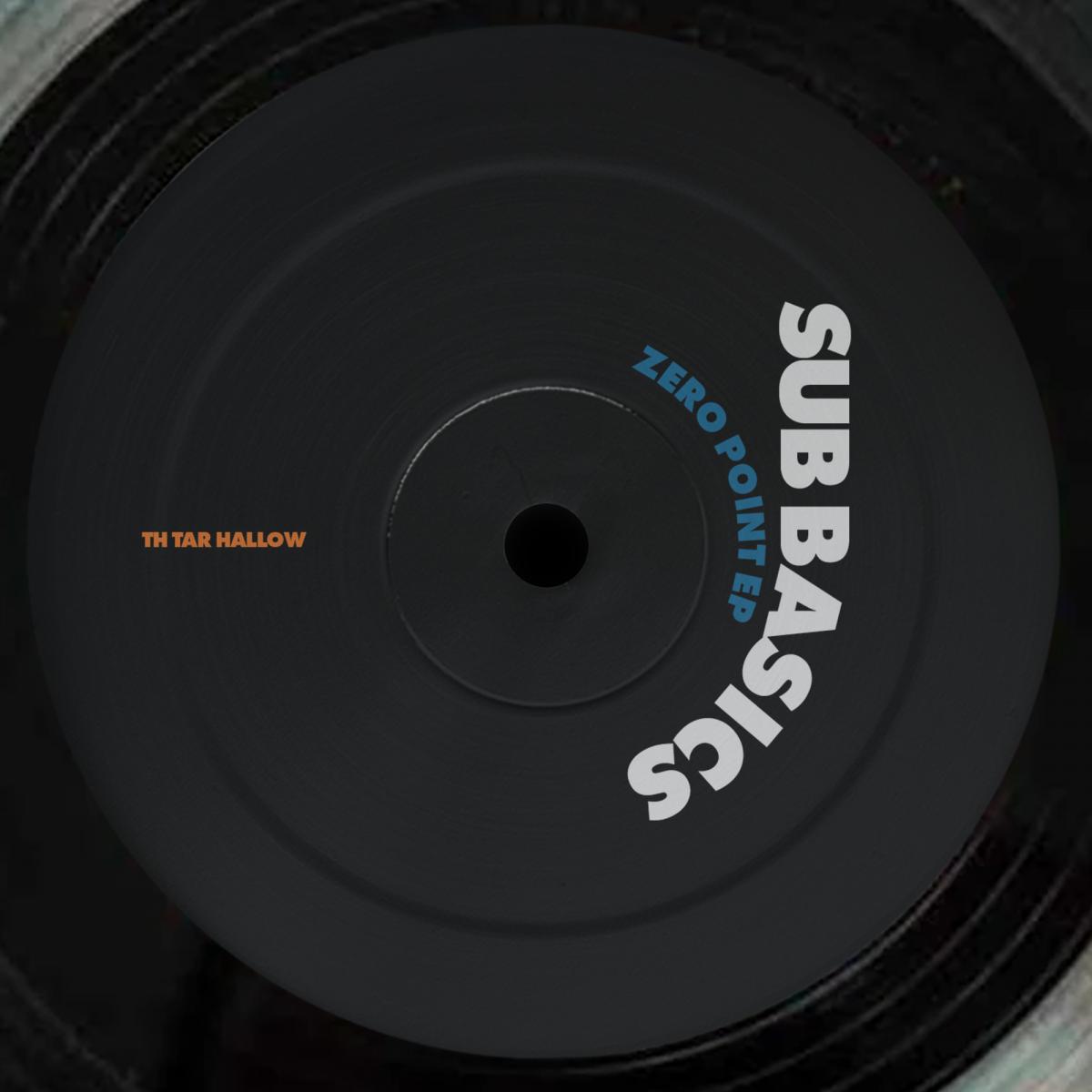 Sub Basics - Zero Point EP