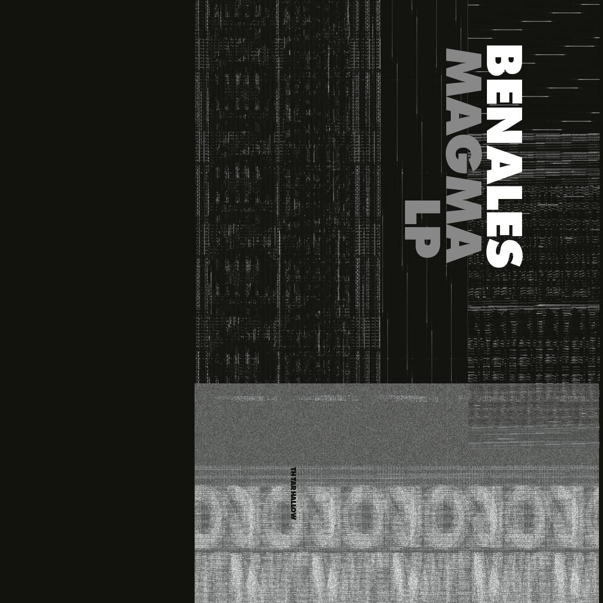 Benales - Magma LP - Tar LP 3