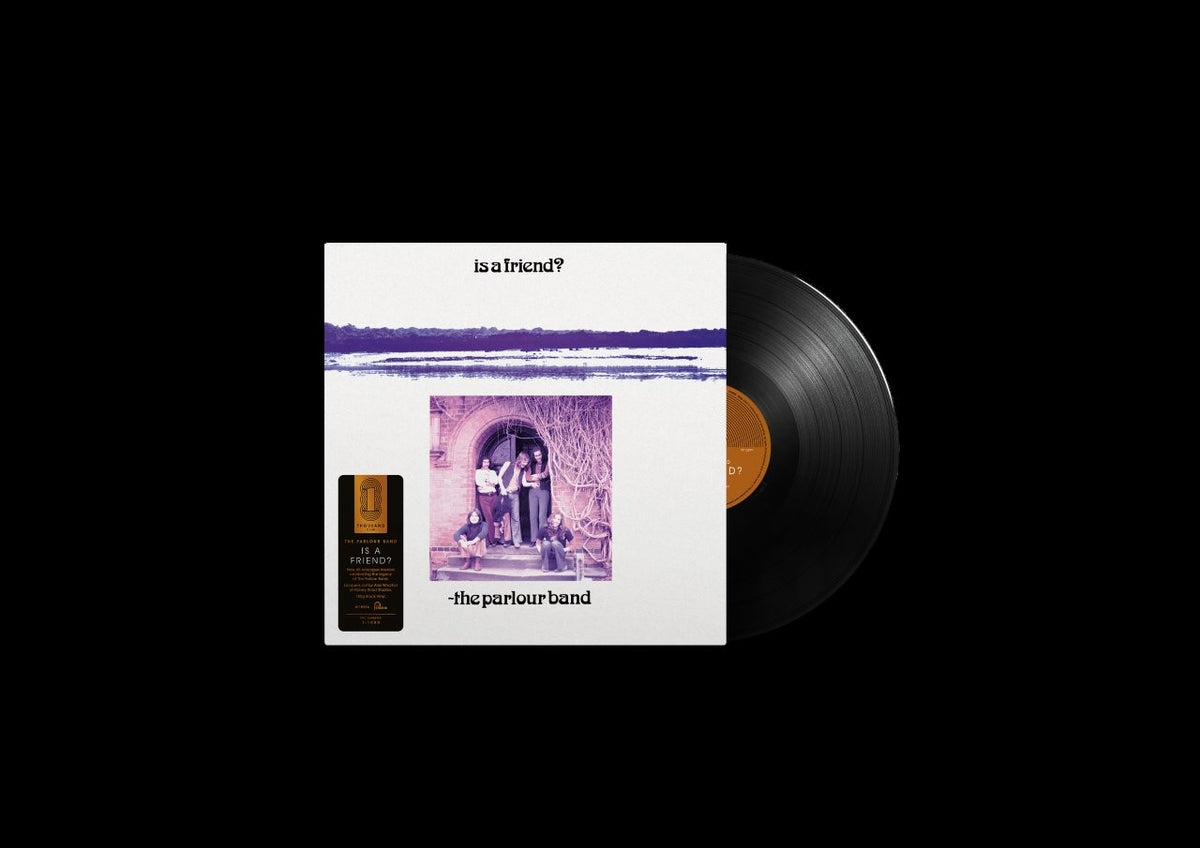 The Parlour Band - Is A Friend? (Thousand Club) [LP]
