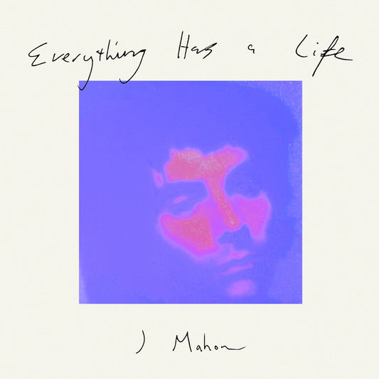 J Mahon - Everything Has A Life [CD]