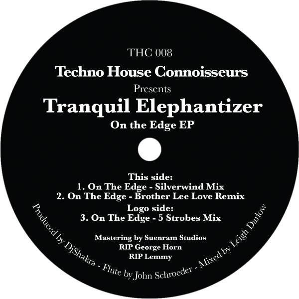 Tranquil Elephantizer - On The Edge EP