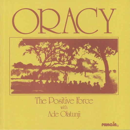 THE POSITIVE FORCE WITH ADE OLATUNJI - ORACY