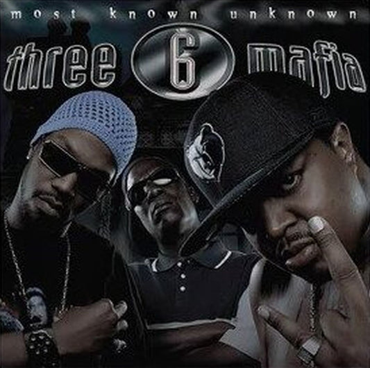 Three 6 Mafia - Most Known Unknown [Silver 2LP]