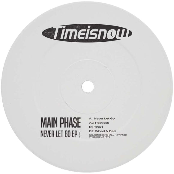 Main Phase - Never Let Go EP [label sleeve]