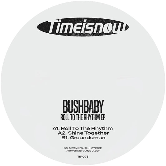 Bushbaby - Roll To The Rhythm EP [label sleeve]