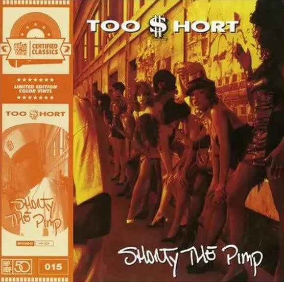 Too Short - Shorty The Pimp [Orange Colored Vinyl]