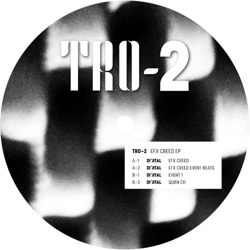 DI'JITAL - TRO 2 EFX Creed EP (12" limited to 202 copies)