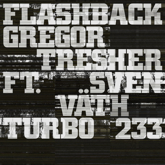 Gregor Tresher feat. Sven Väth - Flashback
