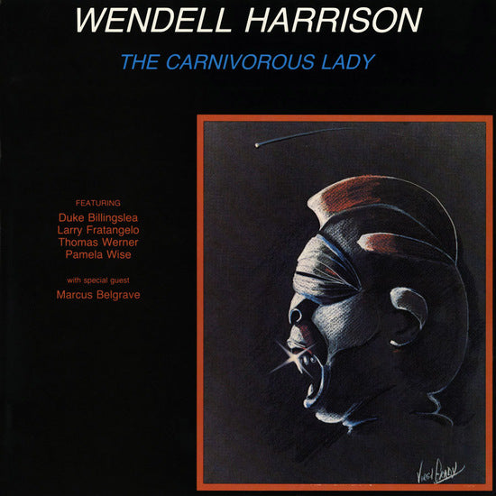 Wendell Harrison - The Carnivorous  Lady (LITA  EXCLUSIVE)