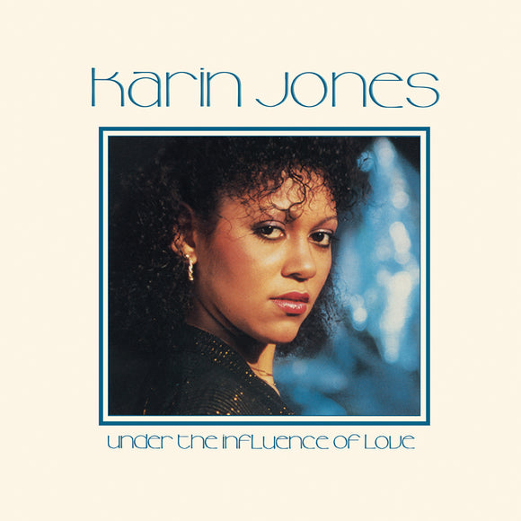 Karin Jones - Under The Influence Of Love’ [White Vinyl]