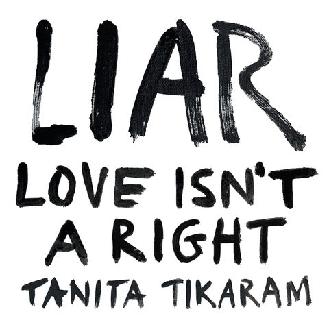 TANITA TIKARAM - Liar (Love Isn't A Right) [CD]