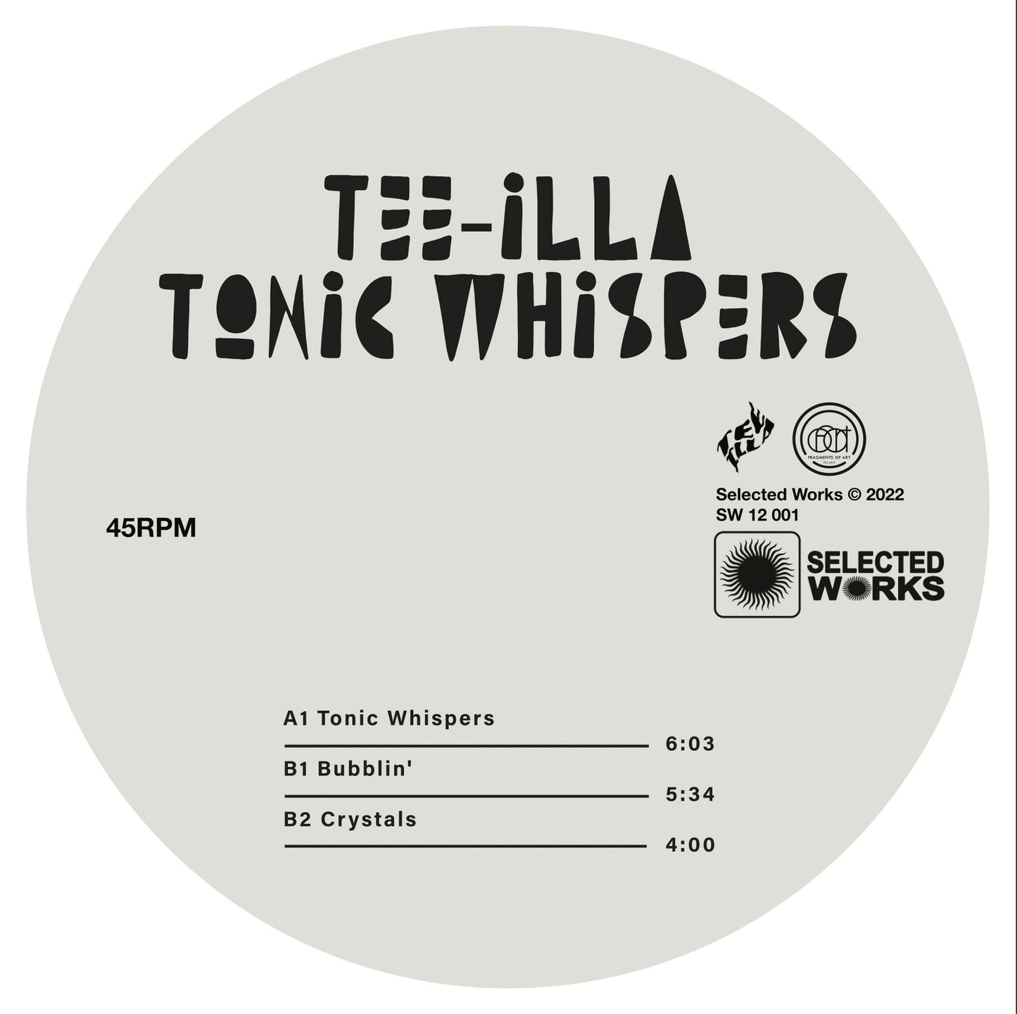 Tee Illa – Tonic Whispers	[12" White Vinyl]