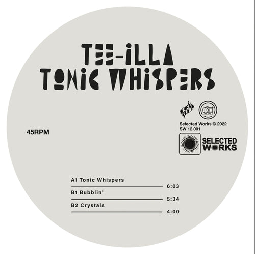 Tee Illa – Tonic Whispers	[12" White Vinyl]