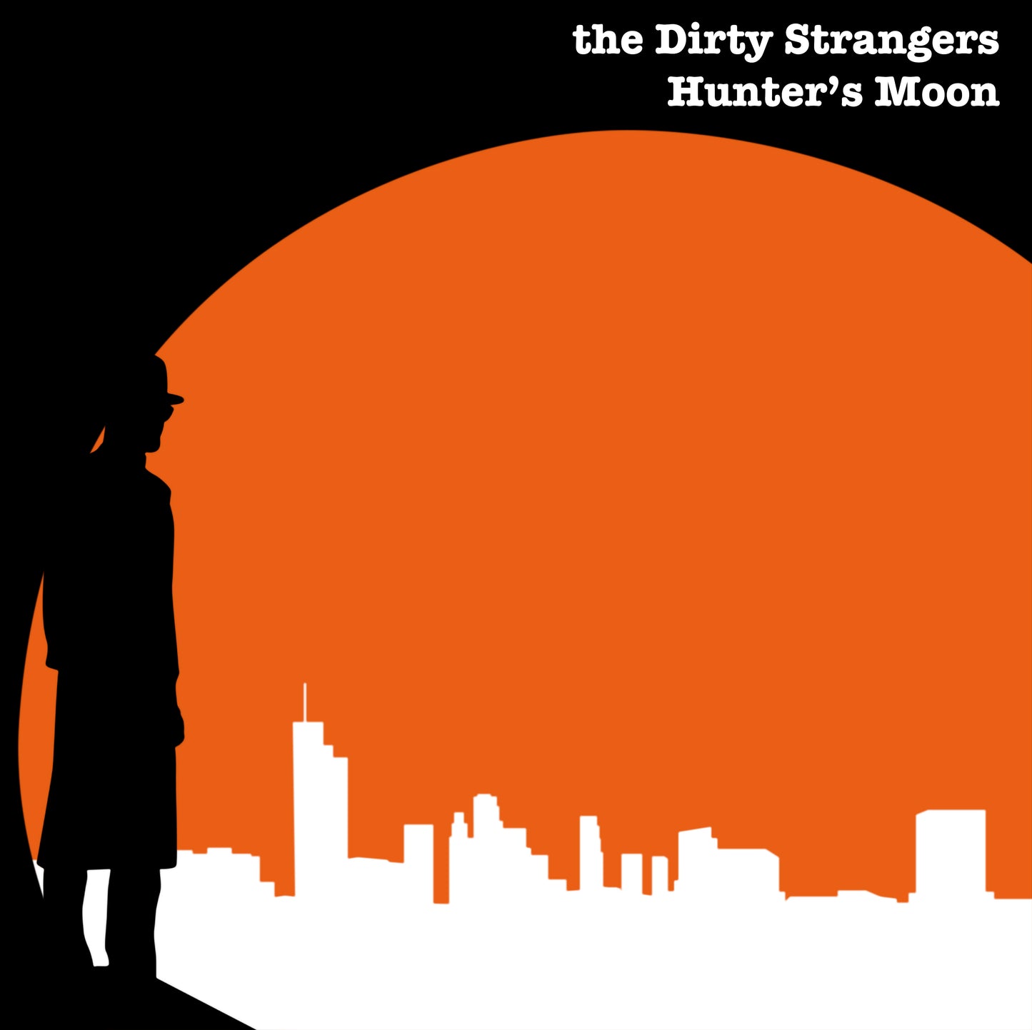 The Dirty Strangers – Hunter’s Moon [CD]
