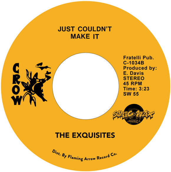 The EXQUISITES - Just Couldn't Make It [7