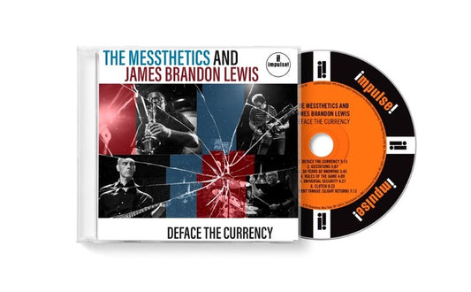 The Messthetics and James Brandon Lewis - Deface The Currency [CD]