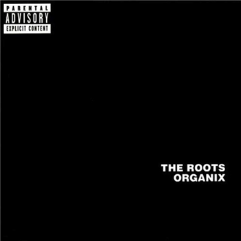 The ROOTS - Organix DLP