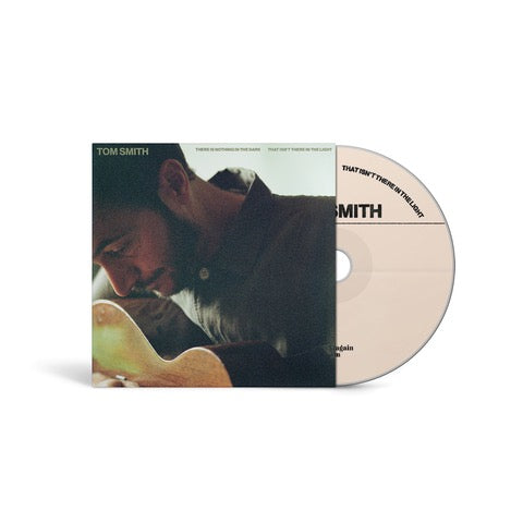 Tom Smith - There Is Nothing In The Dark That Isn’t There In The Light [CD]