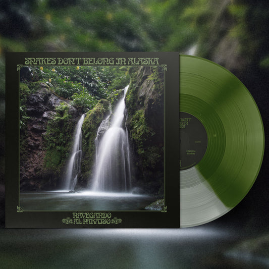 Snakes Don’t Belong In Alaska - Navegando Al Paraiso [Green & Clear vinyl]