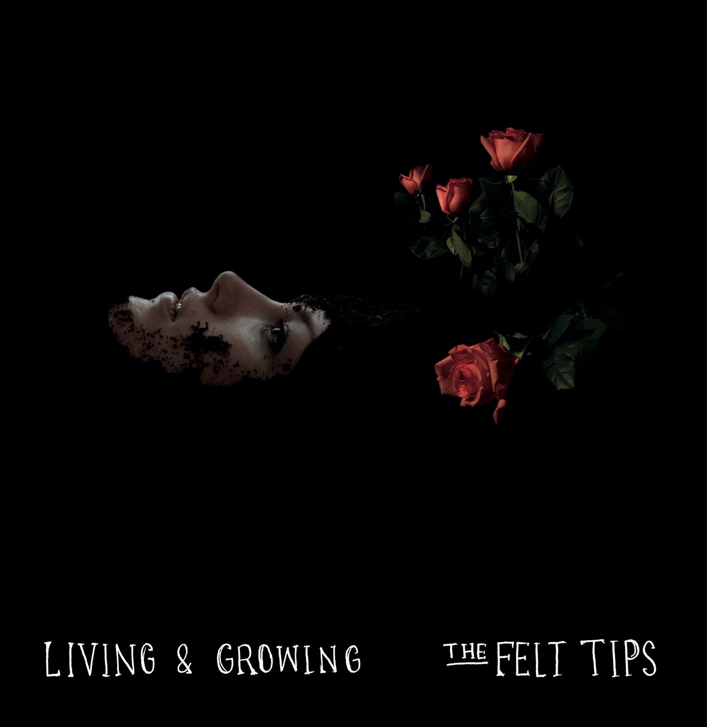 The Felt Tips - Living &  Growing