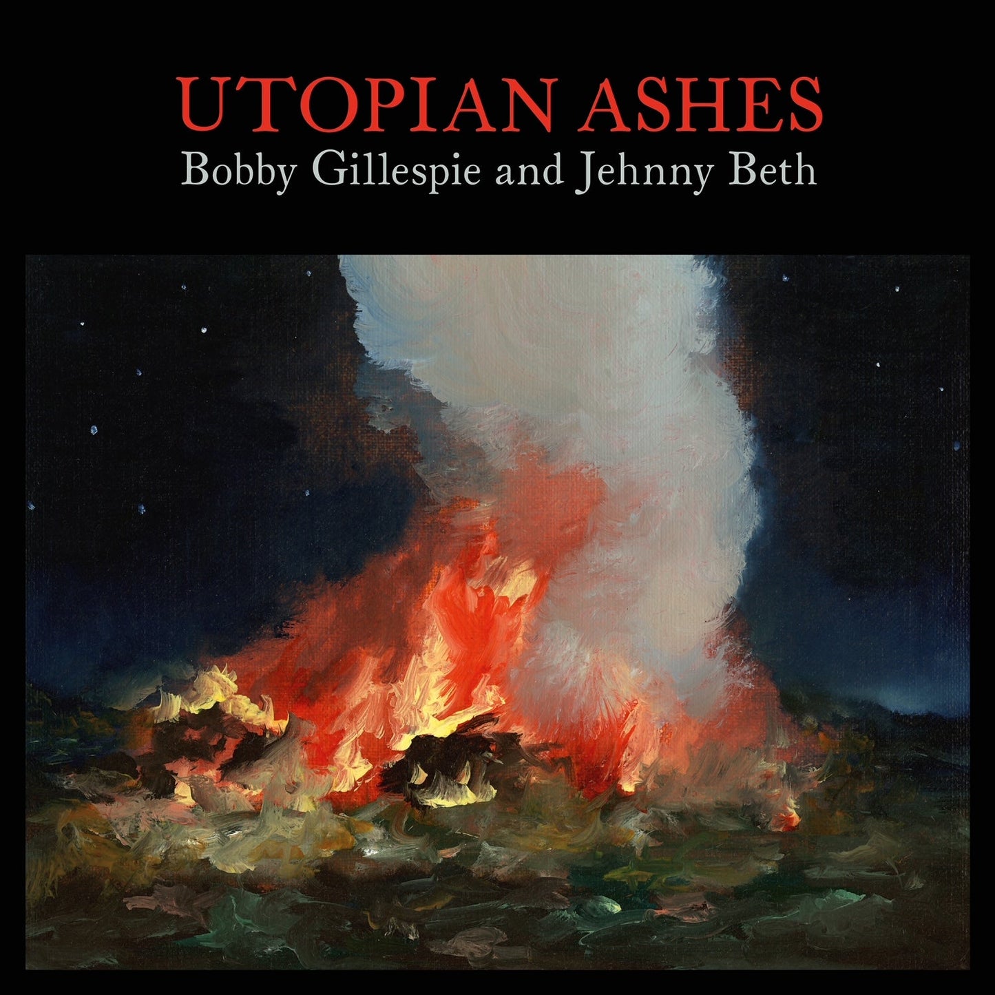 Bobby Gillespie & Jehnny Beth - Utopian Ashes [Black LP Vinyl]
