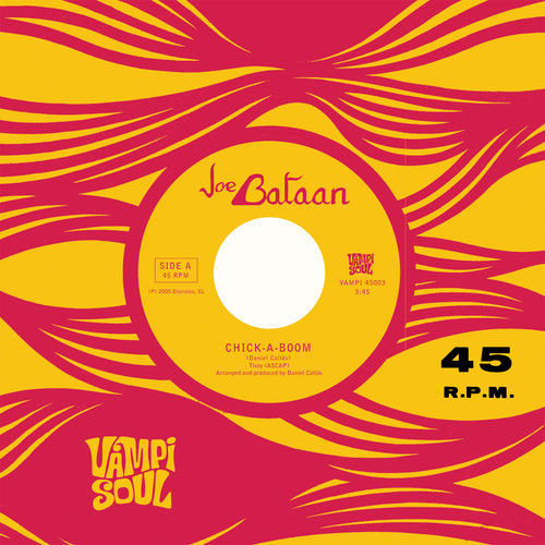 JOE BATAAN - CHICK-A-BOOM / CYCLES OF YOU [7" Red Vinyl]