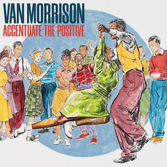 Van Morrison - Accentuate The Positive [2CD]
