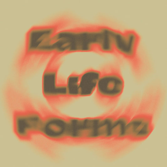 Early Life Forms - Early Life Forms