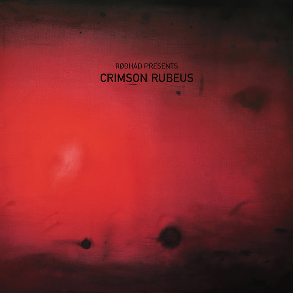 Various Artists - Rodhad Presents: CRIMSON RUBEUS