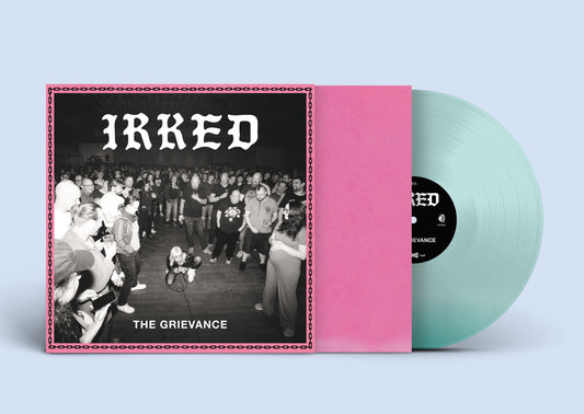 IRKED - The Grievance [Limited Edition Coke Bottle Green Vinyl]
