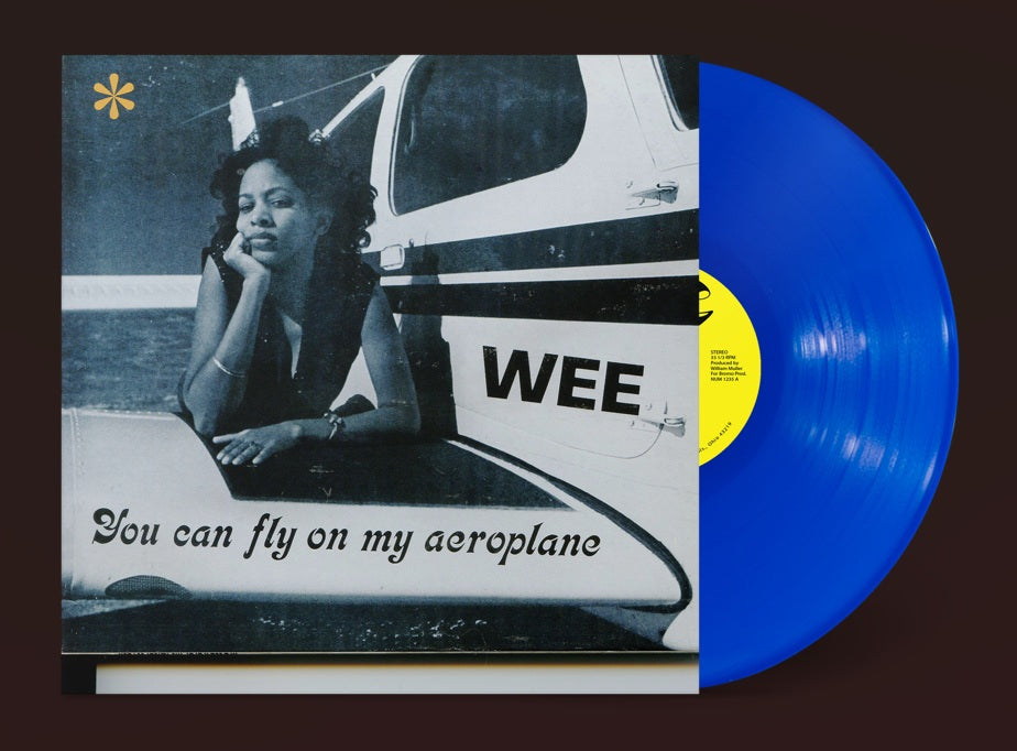 Wee - You Can Fly On My Aeroplane [Blue Vinyl]