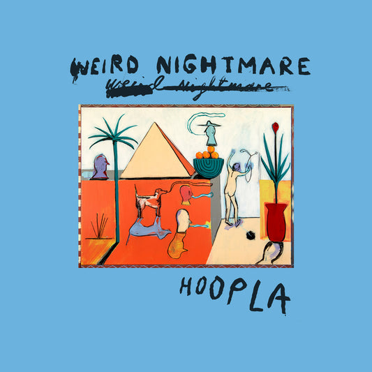 Weird Nightmare - Hoopla [Loser Edition Trans Orange Vinyl]
