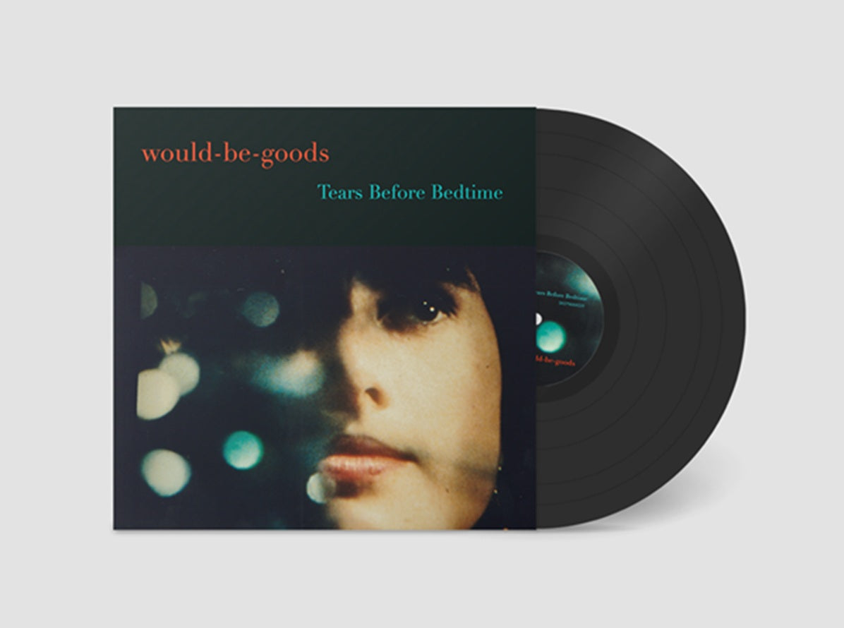 The Would-Be-Goods - Tears Before Bedtime [LP]