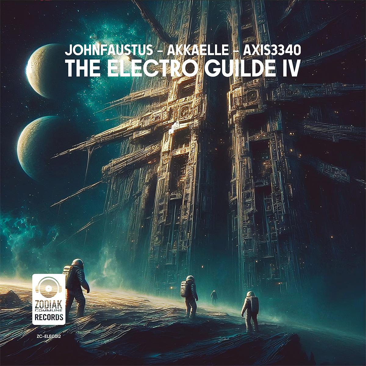 johnfaustus / Akkaelle / AXIS3340 - The Electro Guilde IV