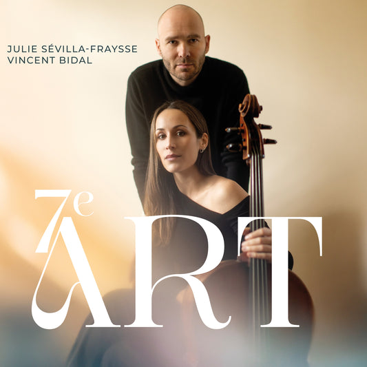 Julie Sévilla-Fraysse & Vincent Bidal - 7e art [CD]