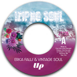 ERICA FALLS & VINTAGE SOUL - UP / MAKINGS OF LOVE [7" Vinyl]