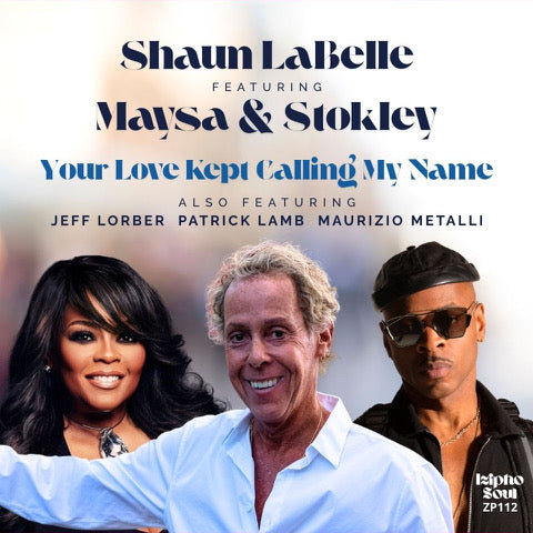 SHAUN LaBELLE feat. MAYSA & BOBBY LYLE / SHAUN LaBELLE feat. MAYSA & STOKLEY - MON CHER AMOUR / YOUR LOVE KEPT CALLING MY NAME (7" Vinyl, Picture Sleeve)