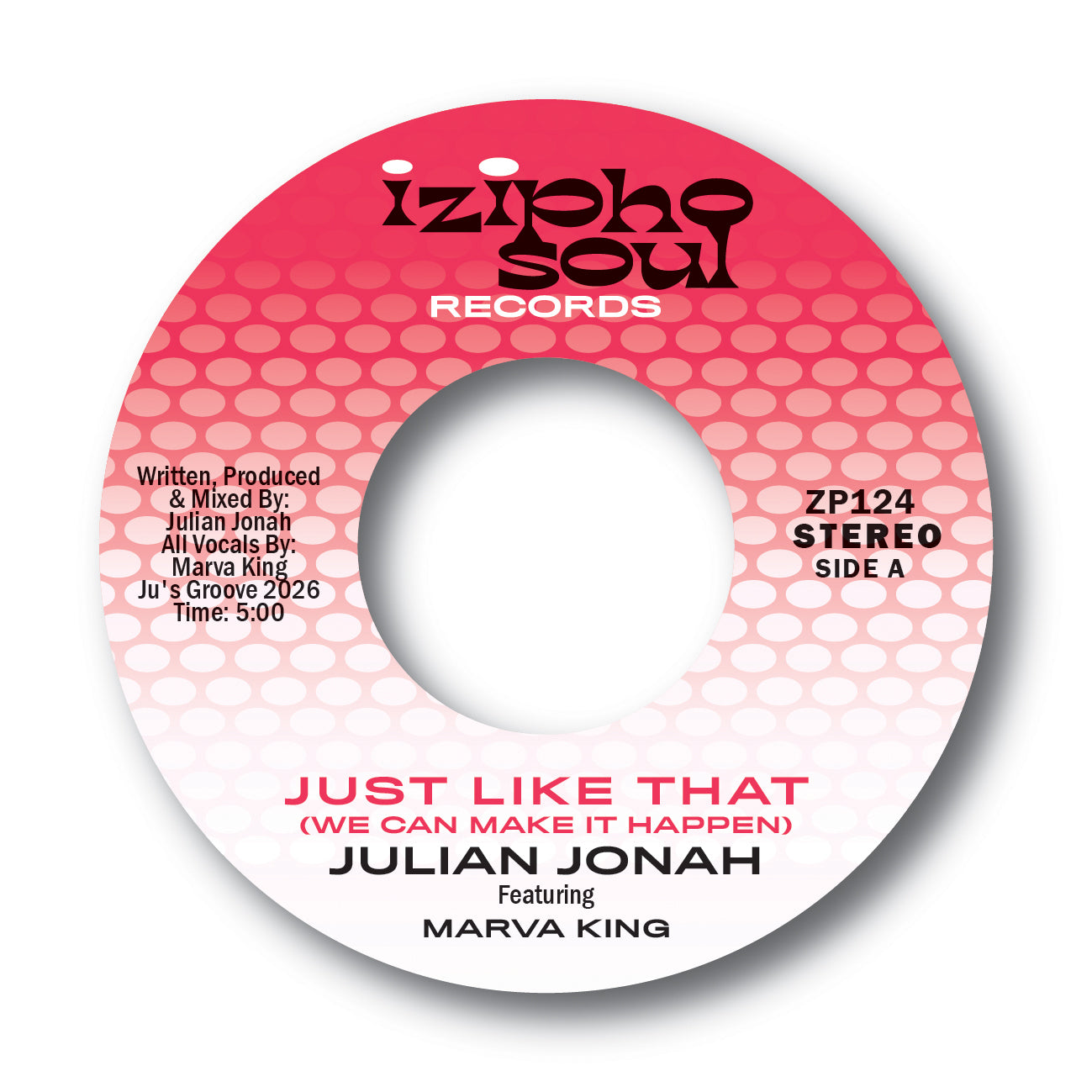 Julian Jonah ft Marva King - Just like that (we can make it happen) [7" Vinyl]
