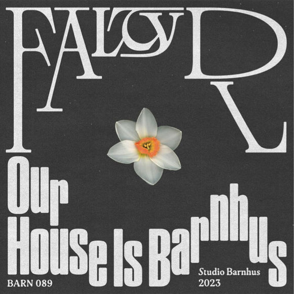 FaltyDL - Our House Is Barnhus