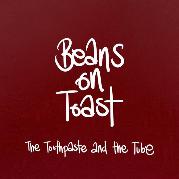 Beans On Toast - The Toothpaste and The Tube [CD]