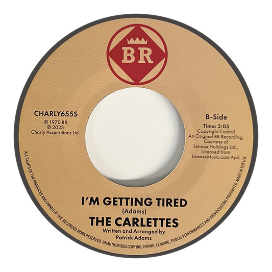 THE CARLETTES - LOST WITHOUT YOUR LOVE / I’M GETTING TIRED [7" Vinyl]