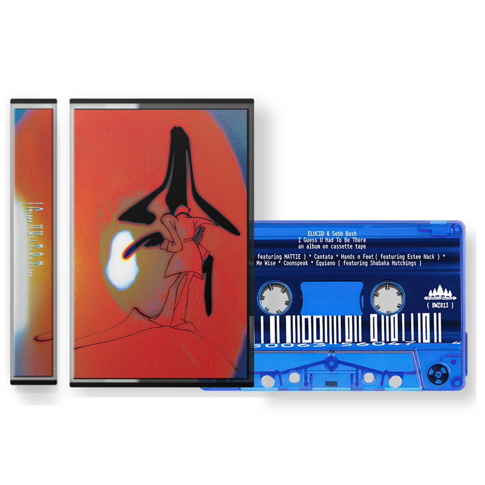 E L U C I D & Sebb Bash - I Guess U Had To Be There [Cassette]