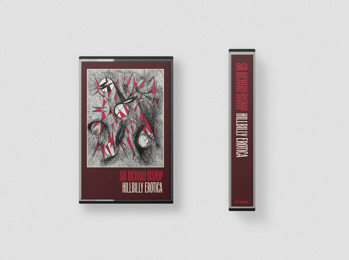 Sir Richard Bishop - Hillbilly Erotica [MC]