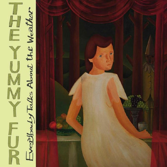 THE YUMMY FUR - Everybody Talks About The Weather [CD]