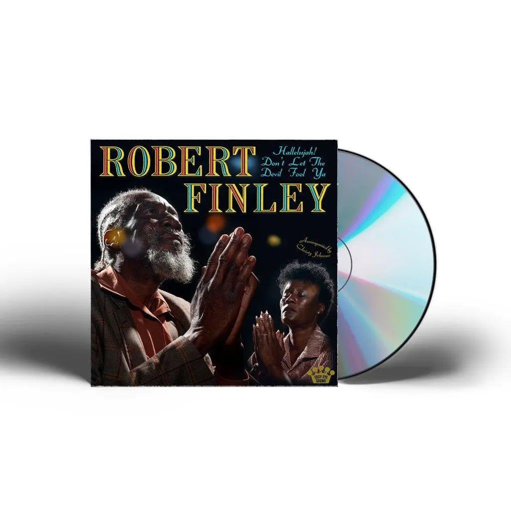 Robert Finley - Hallelujah! Don’t Let The Devil Fool Ya [CD]