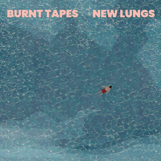 Burnt Tapes - New Lungs [CD]