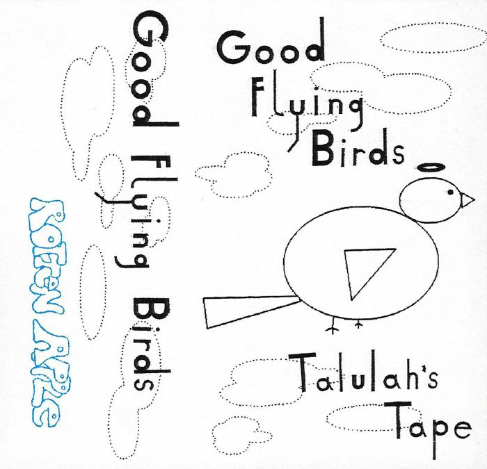 Good Flying Birds	- Talulah's Tape [CD]