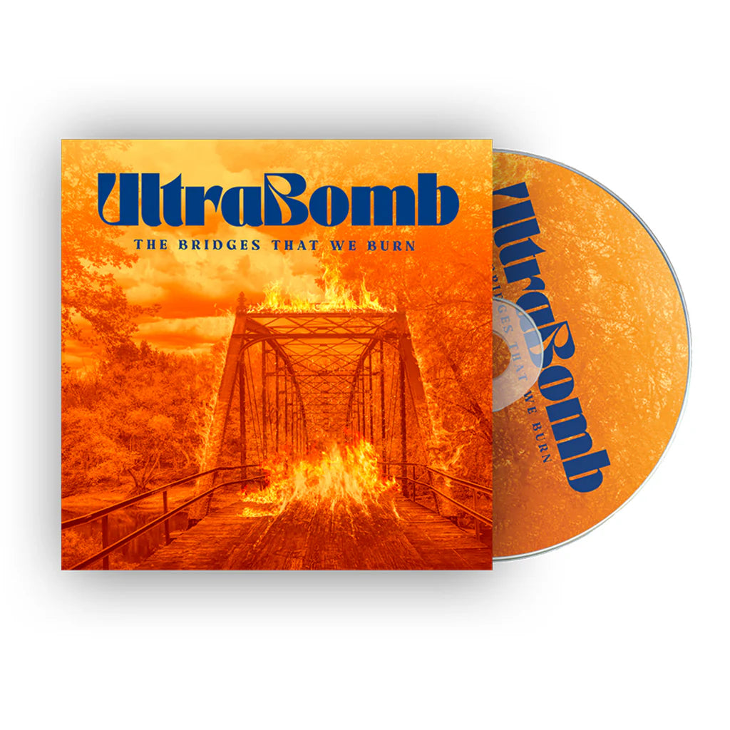 UltraBomb - The Bridges That We Burn [CD]
