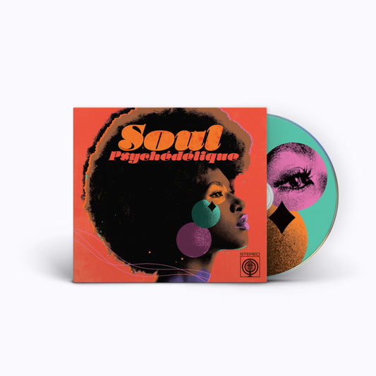 Various Artists - Soul Psychédélique (The Sounds of Psychedelic Soul & Funk 1967-2024) [CD]
