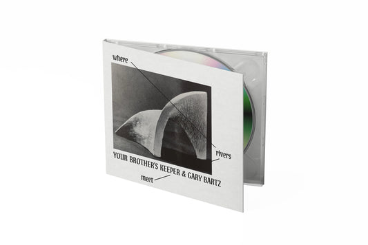 Your Brother’s Keeper & Gary Bartz - Where Rivers Meet [CD]